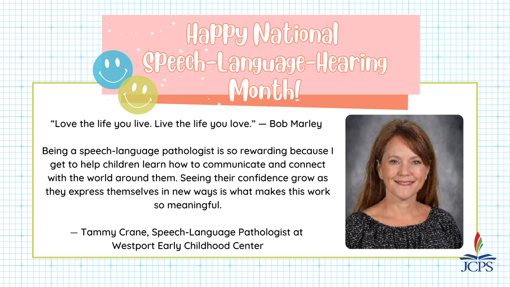 Happy National Speech-Language-Hearing Month! “Love the life you live. Live the life you love.” — Bob Marley Being a speech-language pathologist is so rewarding because I get to help children learn how to communicate and connect with the world around them. Seeing their confidence grow as they express themselves in new ways is what makes this work so meaningful. — Tammy Crane, Speech-Language Pathologist at Westport Early Childhood Center