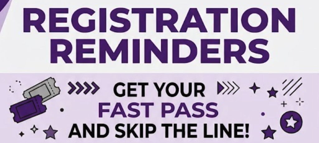Registration Reminders 