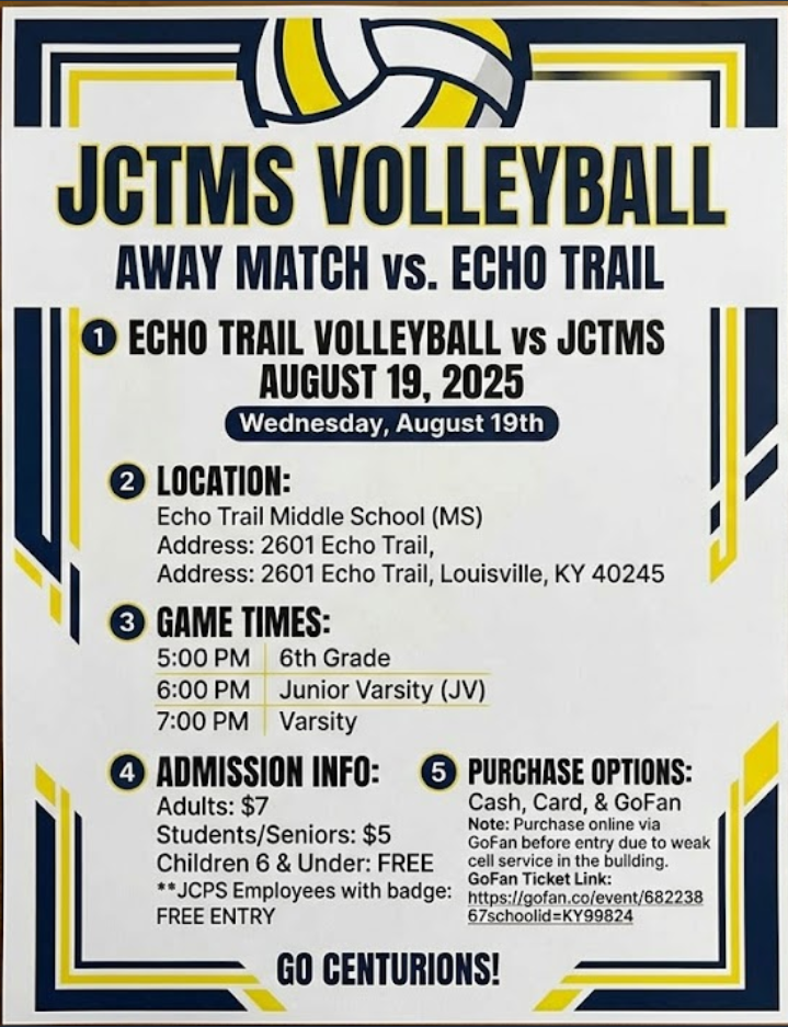 Echo Trail vs JCTMS Girls Volleyball match at Echo Trail on Wednesday 8/19: Echo Trail Volleyball vs JCTMS August 19, 2025 Location - Echo Trail MS Address: 2601 Echo Trail, Louisville, KY 40245 Game Times: 5:00 PM 6th 6:00 PM JV 7:00 PM Varsity Purchase Options - Cash, Card, GoFan Adult Admission - $7 Student/Senior Admission - $5 Children 6 & Under - Free **JCPS Employees with their badge - FREE ENTRY GoFan: https://gofan.co/event/6822386?schoolId=KY99824