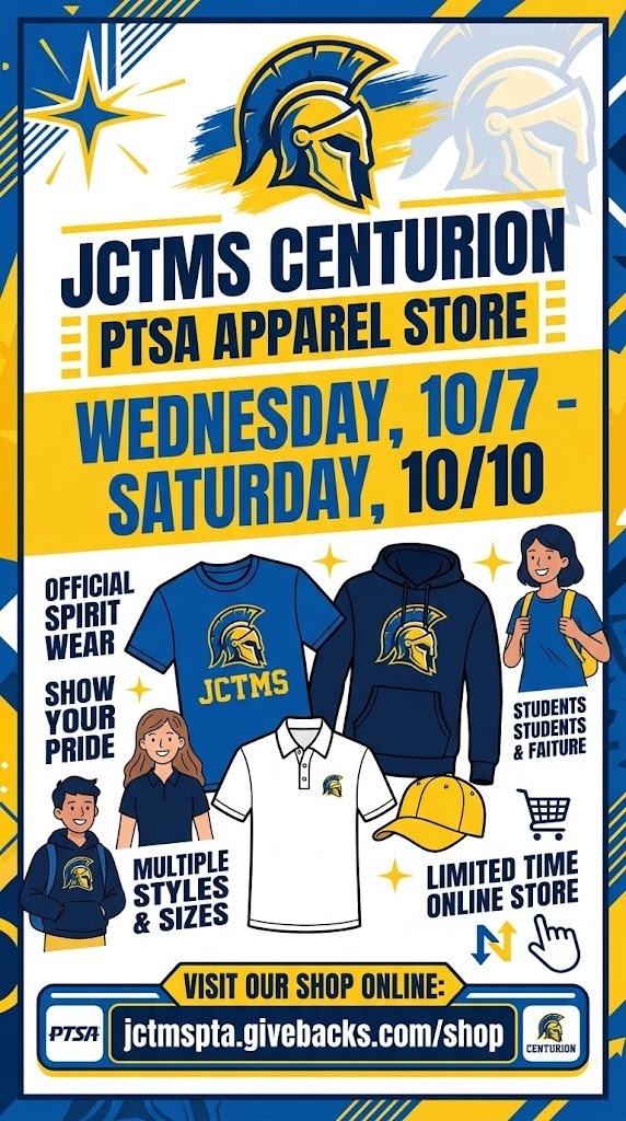 PTSA apparel store. The store will be open Wednesday, 10/7 - Saturday 10/10. https://jctmspta.givebacks.com/shop