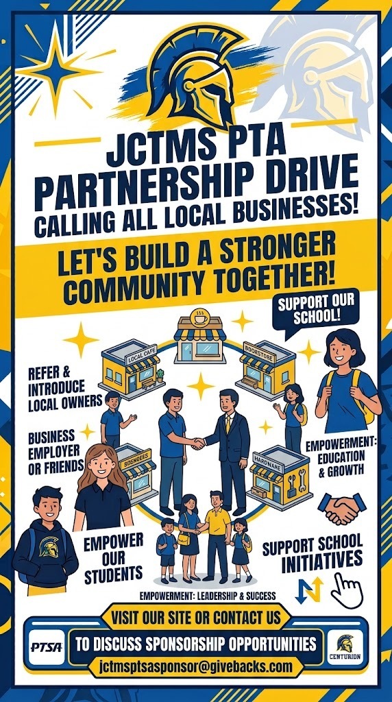 Connect Us with Small Businesses Refer your business, employer, friends, or family members who own local businesses and may be interested in sponsoring school initiatives. Partner with JCTMS PTSA!
