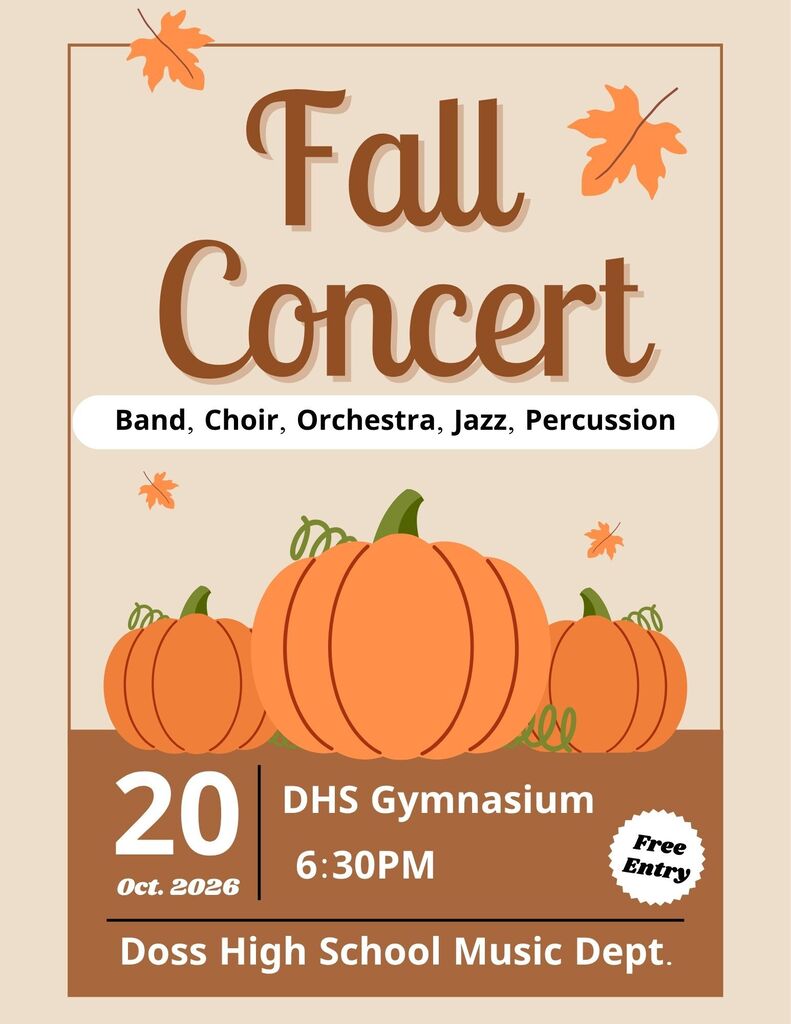 Fall Concert - Doss High School Band, Orchestra, Jazz, and Percussion. Tuesday, October 20 at 6:30pm. Free to the public!