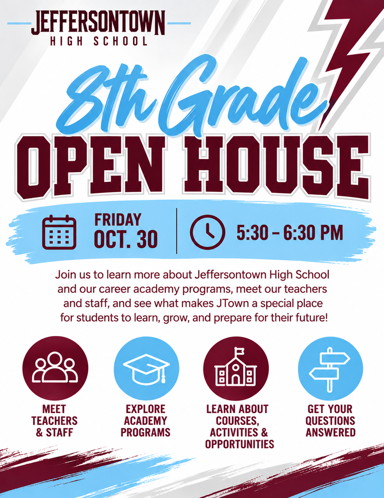 ⚡ Future Chargers, we can't wait to meet you! Join us for our 8th Grade Open House on Friday, October 30, from 5:30–6:30 PM! Come explore Jeffersontown High School, meet our teachers and staff, learn about our career academies, and discover all the opportunities waiting for you at JTown! 🚪 Please enter through the front doors of the school. We look forward to welcoming our future Chargers and their families! 🩵🤍