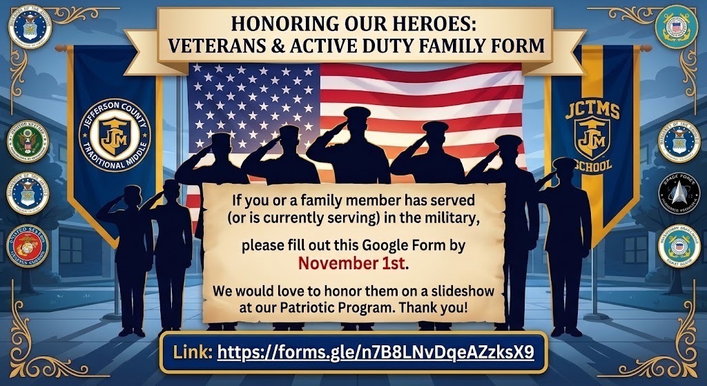If you or a family member has served (or is currently serving) in the military, please fill out this Google Form by November 1st. We would love to honor them on a slideshow at our Patriotic Program. Thank you!  Link: https://forms.gle/n7B8LNvDqeAZzksX9