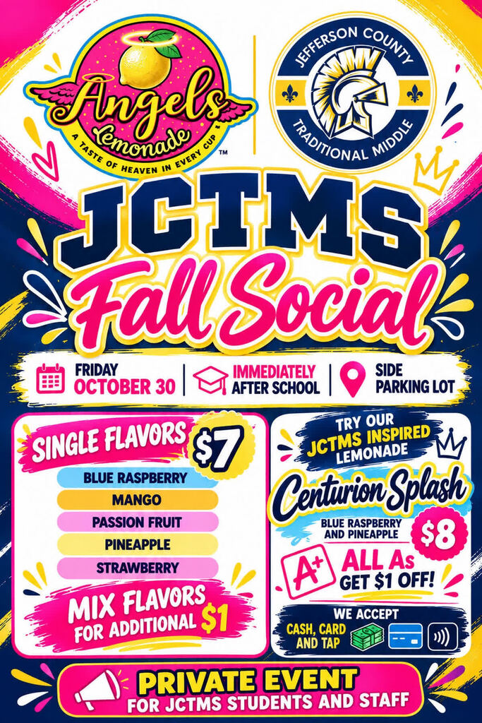 🍋 We’re excited to announce that Angels Lemonade will be joining us during the Fall Social on Friday! They will be serving up many flavors of lemonade plus a JCTMS inspired “Centurion Splash,” so please bring some extra money with you Friday! See flyer for details.  🌟Don’t forget to grab your students Fall Social Tickets before online sales close this Thursday, October 29th. Tickets will be distributed during lunch on Friday, October 30th.  https://jctmspta.givebacks.com/shop/items/e64c9705f5  The PTSA will be offering a Cash-Only sale on Friday, October 30th during lunch. This will be the final opportunity to purchase your Fall Social ticket!
