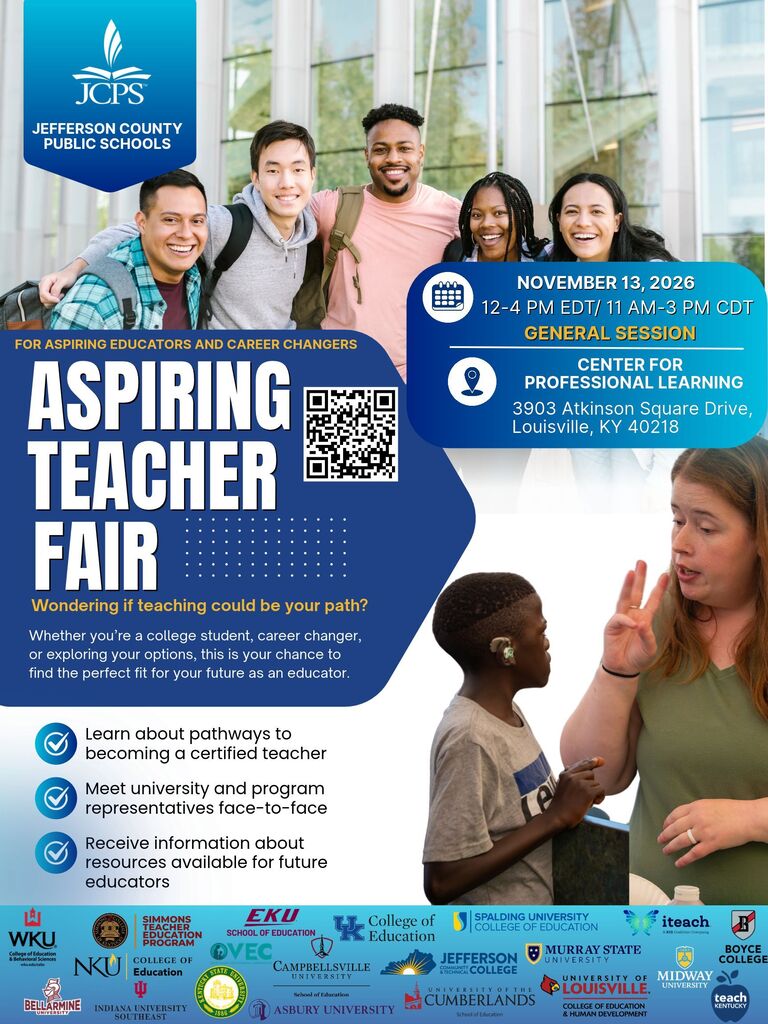 Event flyer for the JCPS Aspiring Teacher Fair on November 13, 2026, from 12:00 PM–4:00 PM EDT at the Center for Professional Learning in Louisville, KY. Includes event details, key highlights, a QR code, and participating partner logos.