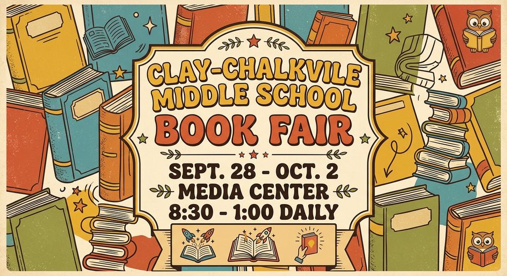 Books in orange, blue, and red. Clay-CHalkville Middle School Book Fair Sept 28-Oct 2 at the Media Center 830-100 daily