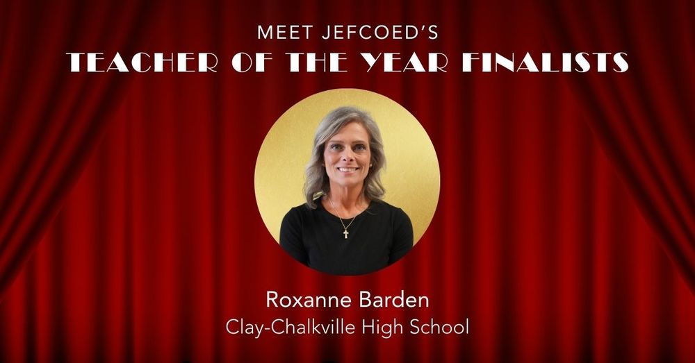 Image is a graphic that says "Meet JEFCOED's Teacher of the Year Finalists" Under that text is an image of Clay-Chalkville High School teacher Roxanne Barden followed by text saying her name and school. The text and image are over a red curtain background.