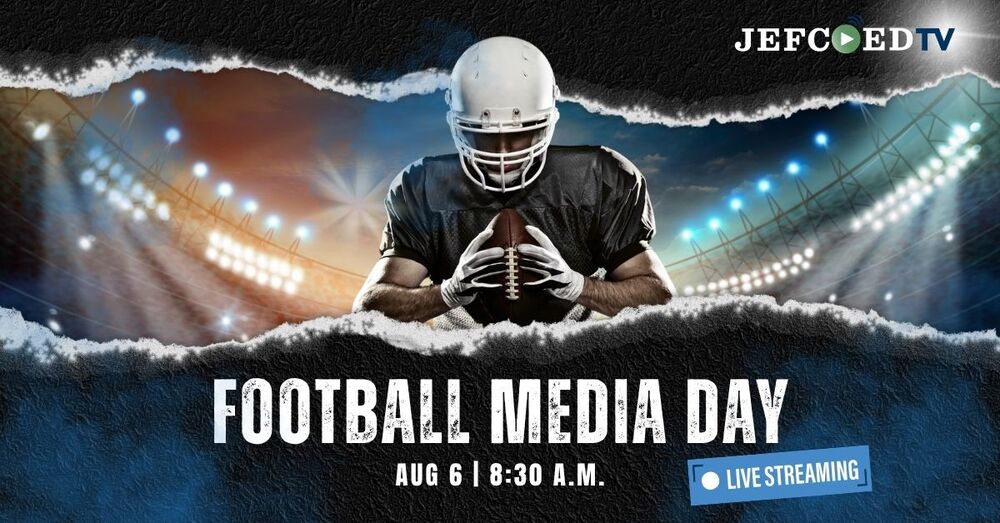 Graphic announces JEFCOED TV's live broadcast of the football media day event. The broadcast will begin at 8:30 a.m. on August 6.