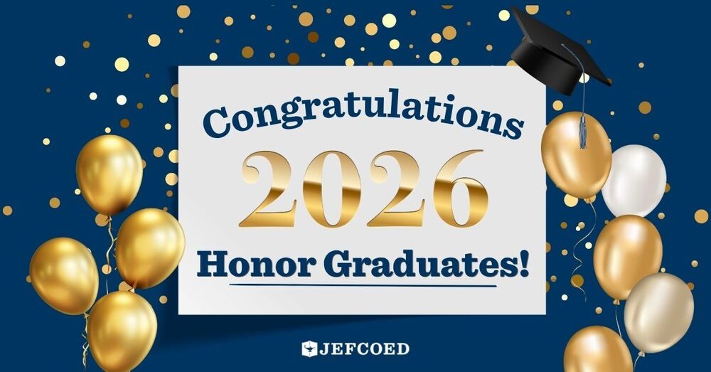 Graphic congratulates JEFCOED's 2026 honor graduates.