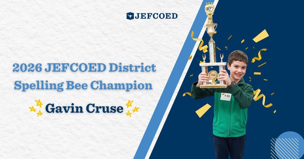 Graphic announcing Gavin Cruse as the 2026 JEFCOED District Spelling Bee Champion.