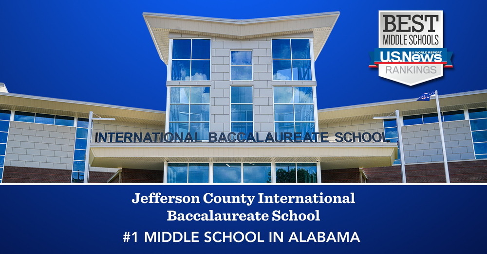 Graphic announces that Jefferson County International Baccalaureate School has been named the number one middle school in Alabama.