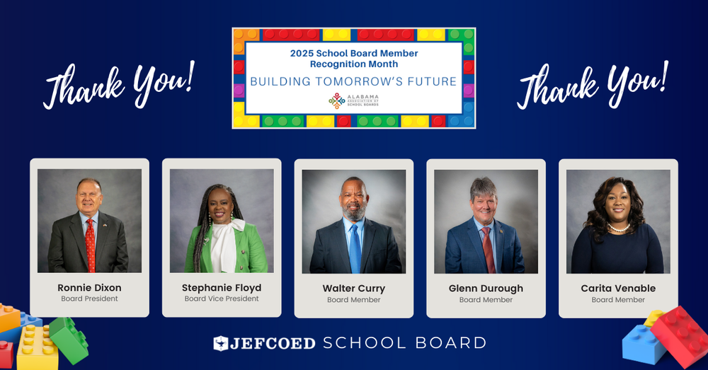 Image thanking JEFCOED School Board Members. It has a theme of "Building Tomorrow's Future"  with legos. Ronnie Dixon (Board President), Stephanie Floyd (Board Vice President), Walter Curry (Board Member), Glenn Durough (Board Member), Carita Venable (Board Member)