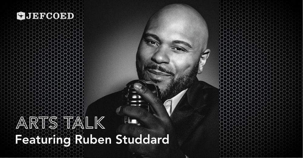 Image is a graphic with text and an image over a gray metal looking background. The text reads "JEFCOED Arts Talk Featuring Ruben Studdard" The photo next to the text is of Ruben Studdard holding a vintage microphone.