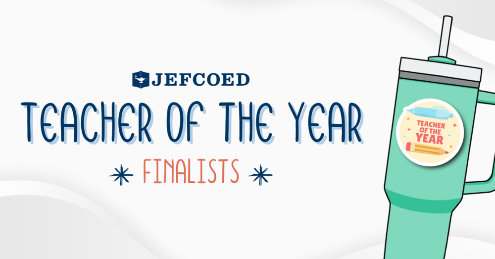 JEFCOED Teacher of the Year Finalists. Drink cup with sticker that says "Teacher of the Year".