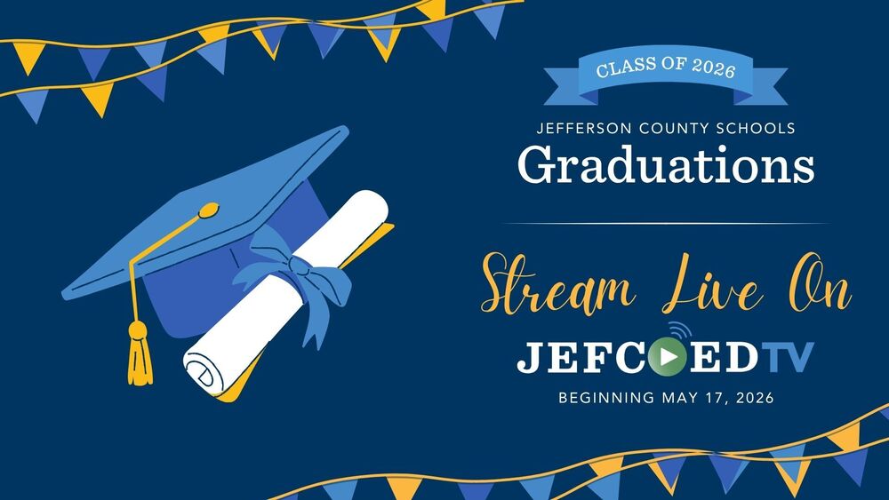 Graphic announces JEFCOED TV's live coverage of graduation ceremonies.