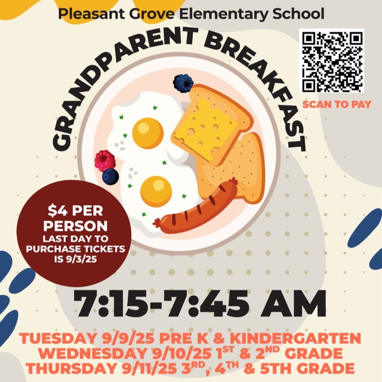 A flyer telling how Grandparent's Breakfast is from 7:15-7:45 on Tuesday for Pre-K and Kindergarten, Wednesday for 1st and 2nd grade, and Thursday for 3rd, 4th, and 5th grade.