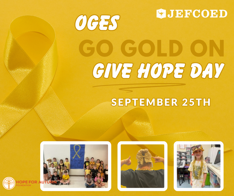 Celebrate Go Gold on Give Hope Day! September 25th. Wear gold!