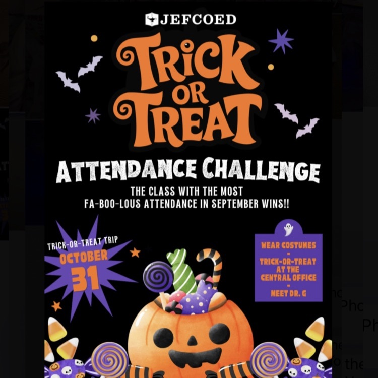 A flyer telling the students to attend school all day every day so their class can win the Trick or Treat contest.