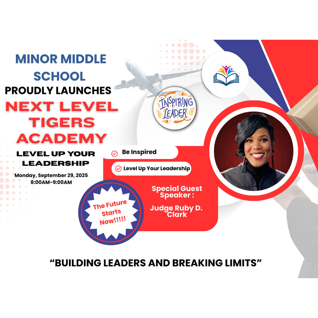 Next Level Tigers Academy flyer fr. Judge Ruby D. Clark