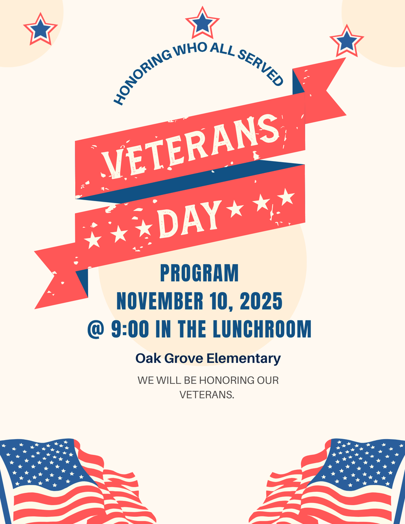 OGES is having a Veterans Day program on November 10 @9:00.
