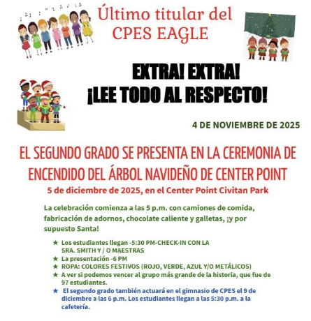 El segundo grado se presenta en la ceremonia de encendido del arbol navideno de center point 5 de diciembre a las 5 p.m.