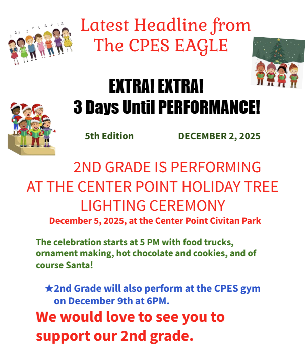 2nd Grade is performing at the Center Point Holiday Tree Lighting Ceremony December 5, 2025 at the Center Point Civitan Park.