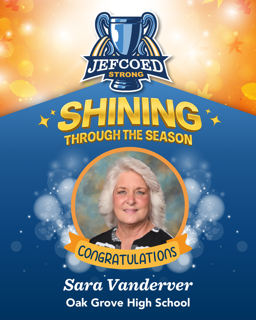 JEFCOED Strong Award Shining Through the season template with picture of honored teacher