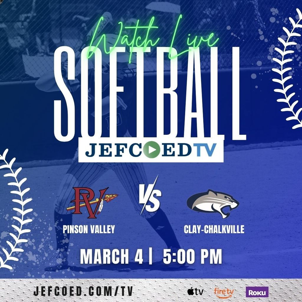 Graphic announces JEFCOED TV's live coverage of the softball game between Pinson Valley High School and Clay-Chalkville High School. The game begins at 5:00 p.m. on March 4th.