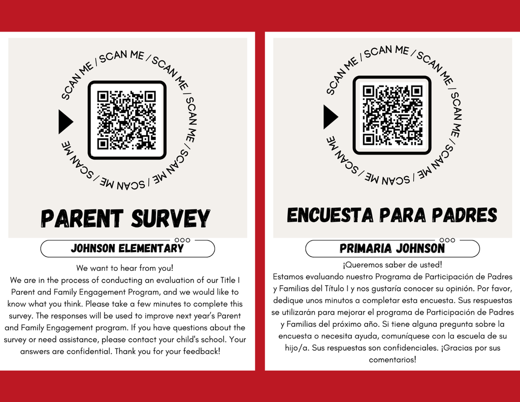 QR code for Parent survey. Johnson elementary. We want to hear form you. We ar eint he process of evaluating our title 1 parent and family engagement program, and we would like to know what you think. Please take a few minutes to complete the survey. the responses will be used to improve next year's parent and family engagement program. If you have any questions about the survey or need assistance, please contact your child's school. Your answers are confidential. thank you for your feedback!