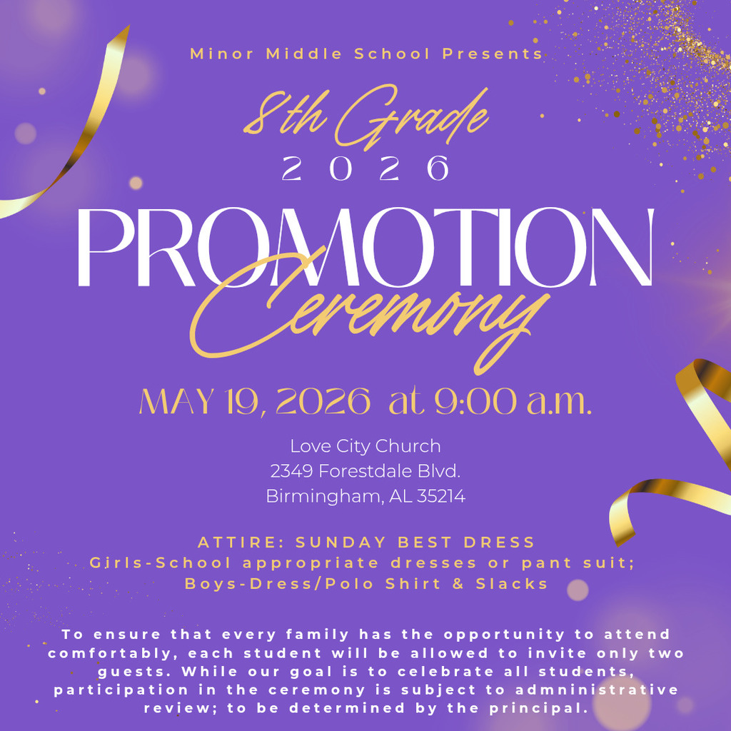 Event flyer for Minor Middle School 8th Grade Promotion Ceremony. Date: May 19, 2026, at 9:00 a.m. Location: Love City Church. The design features purple background with gold ribbons and glitter accents. Information regarding dress code and a two-guest limit per student is included.

