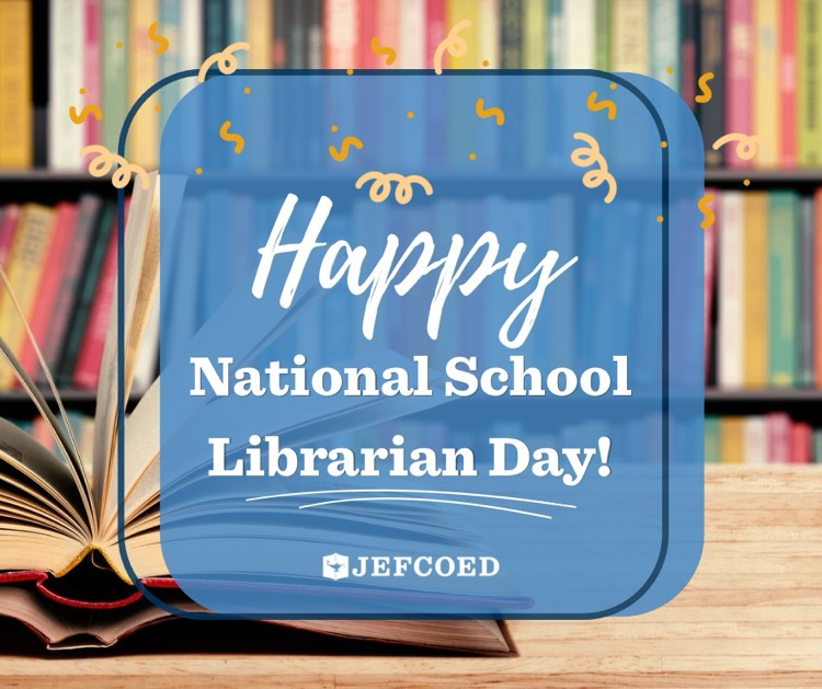 Graphic says “Happy National School Librarian Day"