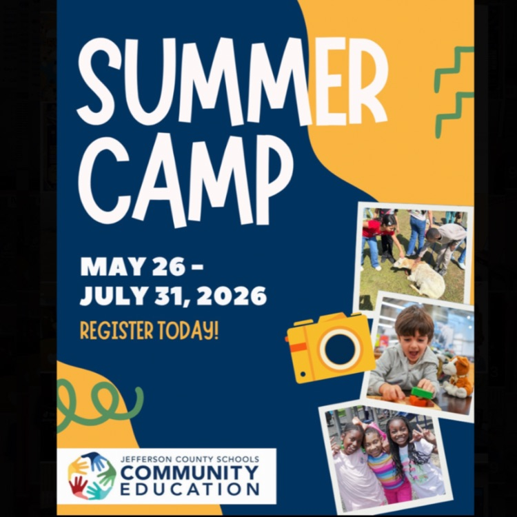 Summer Camp - May 26 - July 31, 2026 - Register Today, Jefferson County Schools Community Education Logo and pictures of kids having fun at camp.