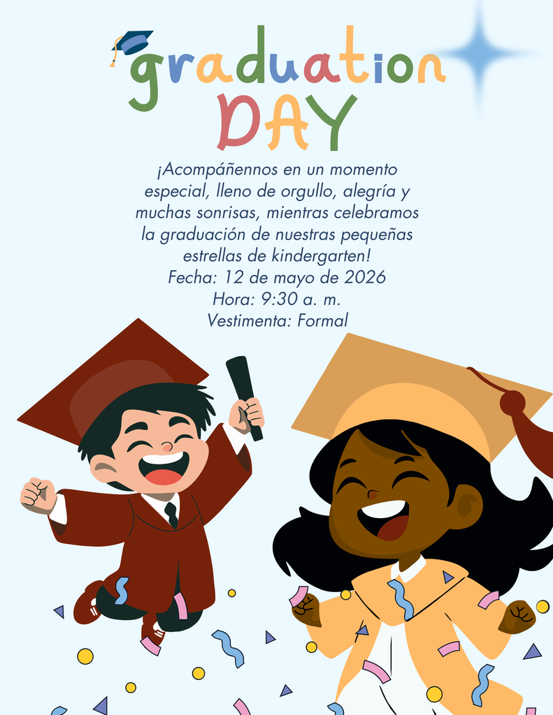 kindergarten graduation flyer says may 12th 2026 at 9:30 am, and to dress nice. in spanish