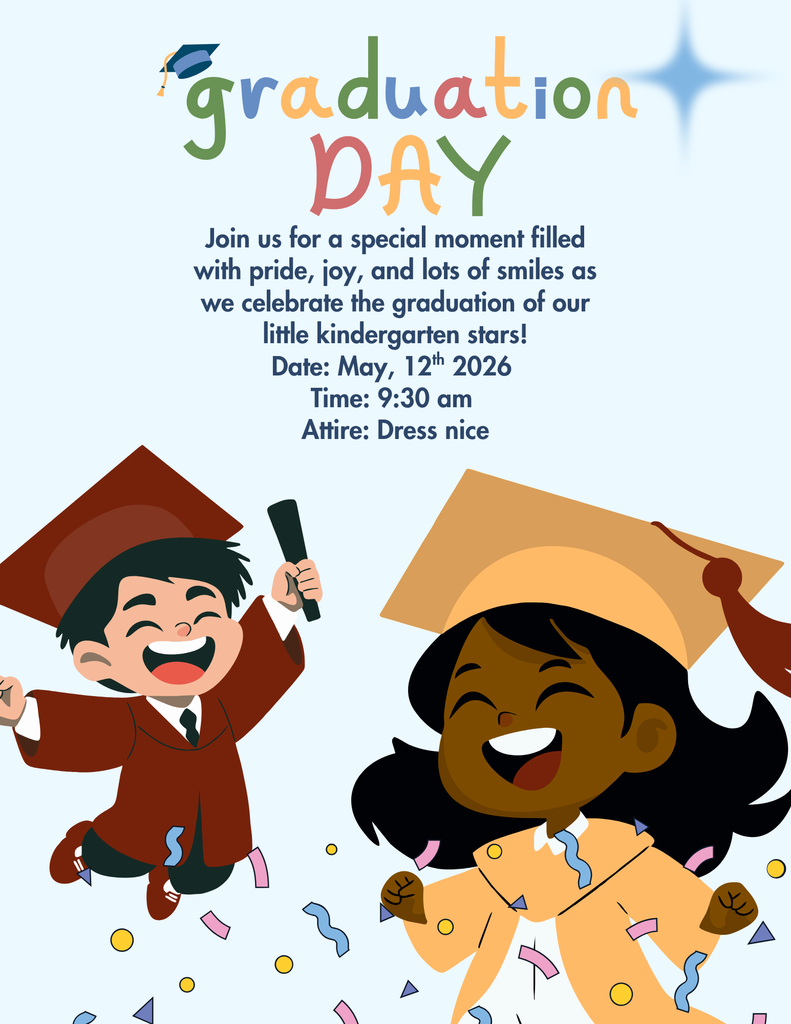 kindergarten graduation flyer says may 12th 2026 at 9:30 am, and to dress nice.