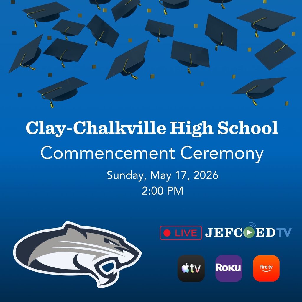 Graphic announces JEFCOED TV's live coverage of Clay-Chalkville High School's commencement ceremony on May 17, 2026 at 2 p.m.