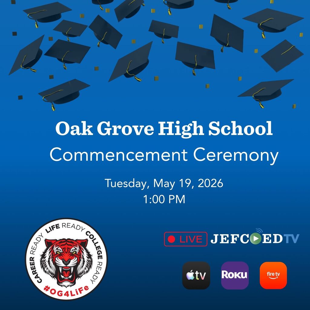 Graphic announces JEFCOED TV's live coverage of Oak Grove High School's commencement ceremony on May 19, 2026 at 1 p.m.