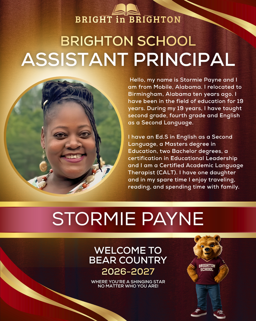 🌟 Welcome to the Team, Stormie Payne! 🌟 Brighton School is thrilled to officially welcome Stormie Payne as our new Assistant Principal! Stormie brings a wealth of dedication, passion, and educational expertise to our community. We are incredibly excited for the leadership, positive energy, and fresh perspectives she will bring to our students, staff, and families. Please join us in giving Assistant Principal Payne a warm Brighton School welcome! We look forward to a fantastic school year ahead together.