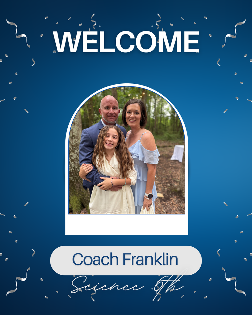 graphic says Welcome Coach Franklin  Science 6th . Middle of the graphic shows a picture of Coach Franklin, his wife and their daughter. 