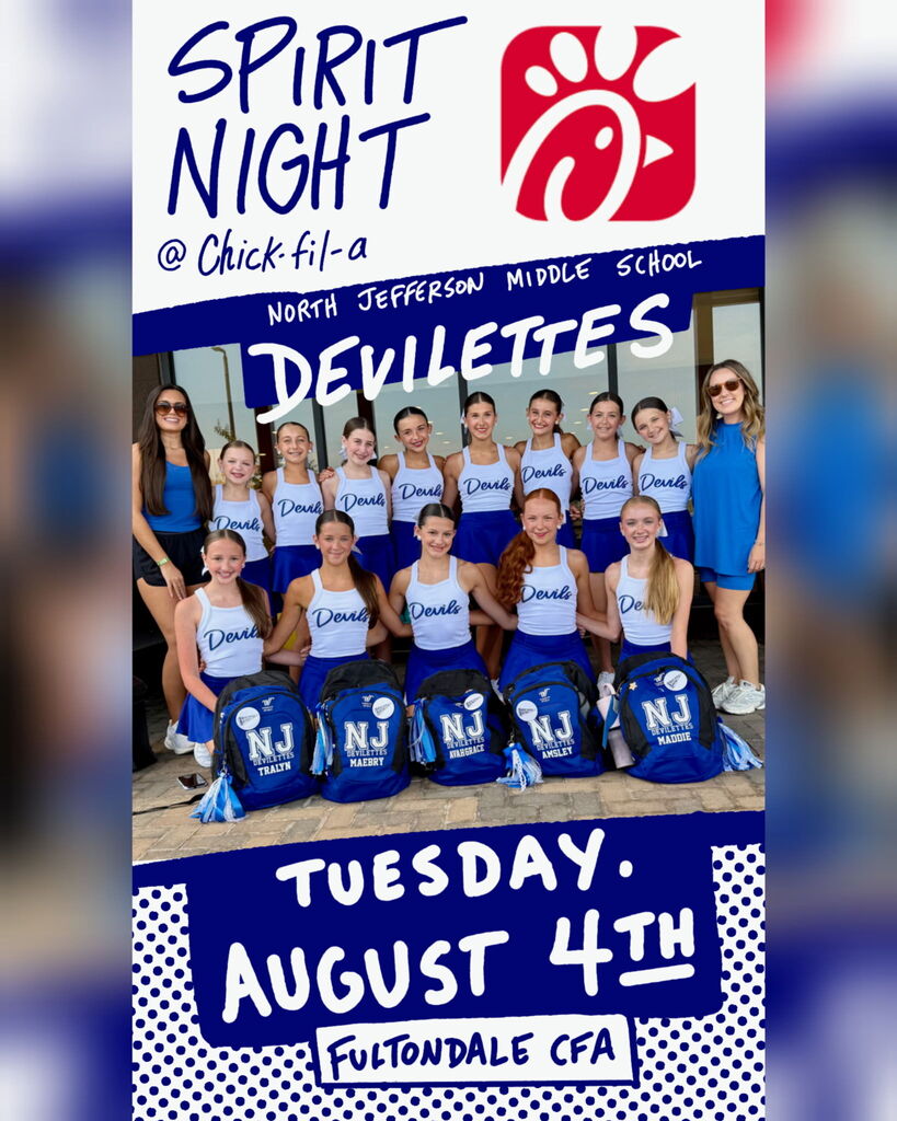 Spirit Night at Chick-fil-a. North Jefferson Middle School Devilettes. Tuesday, August 4th. Fultondale CFA