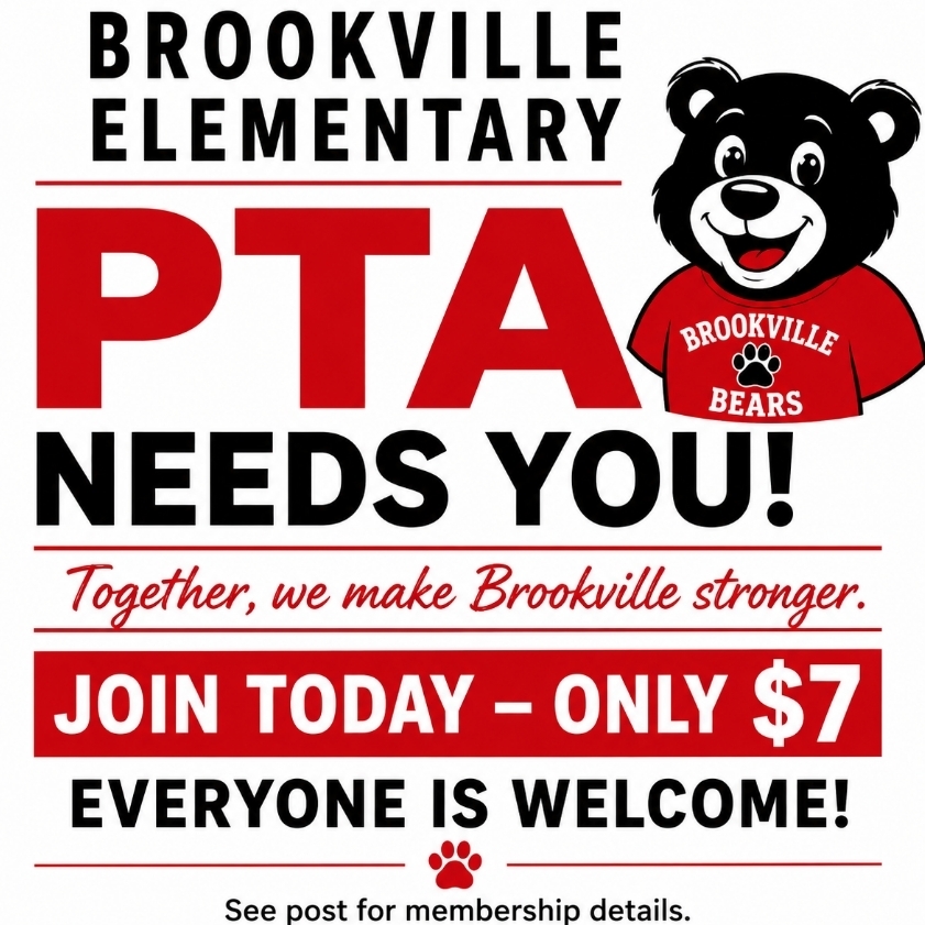 Brookville Elementary PTA is looking to recruit members. The flyer tells the cost $7.