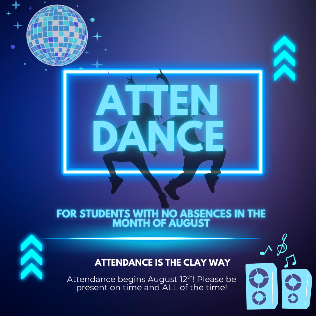 Clay Elementary, Attendance Is The Clay Way, https://www.jefcoed.com/o/clayes]).