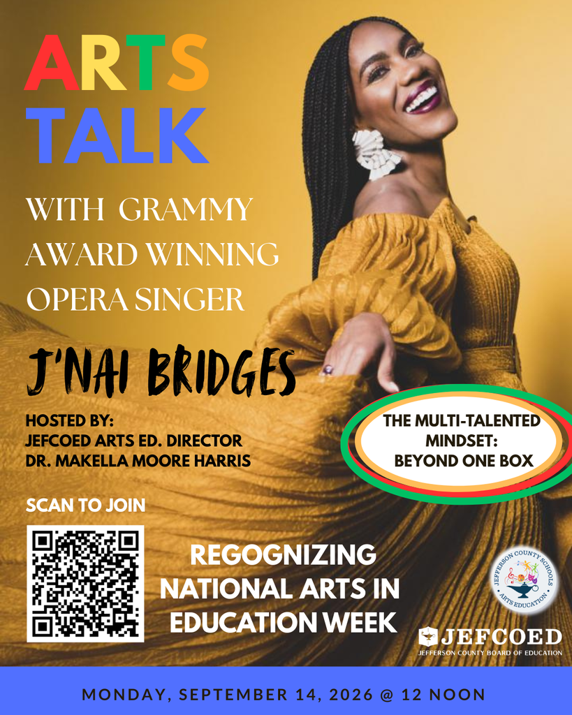 Promotional flyer for JEFCOED “Arts Talk” featuring Grammy Award-winning opera singer J’Nai Bridges. Hosted by Dr. Makella Moore Harris, the event explores “The Multi-Talented Mindset: Beyond One Box” and takes place September 14, 2026, at noon.