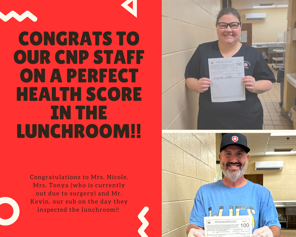 Graphic says "Congrats to our CNP staff on a perfect health score in the lunchroom. Congratulations to Mrs. Nicole, Mrs. Tonya (who is currently out due to surgery) and Mr. Kevin, our sub on the day they inspected the lunchroom."