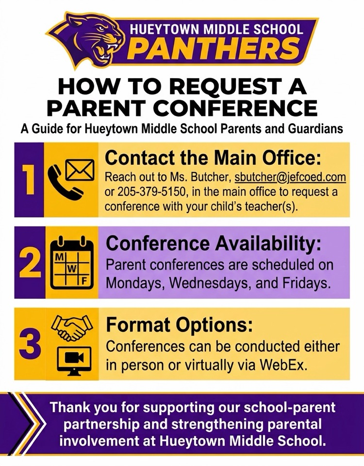 HMS parent conference guide: Contact Ms. Butcher at 205-379-5150 or sbutcher@jefcoed.com. Conferences are available Mondays, Wednesdays, and Fridays, in person or by WebEx.