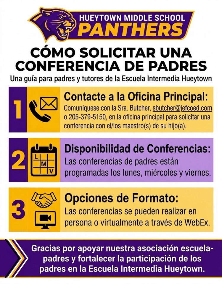 Guía de conferencias de padres de HMS: Contacte a la Sra. Butcher al 205-379-5150 o sbutcher@jefcoed.com. Disponibles lunes, miércoles y viernes, en persona o por WebEx.