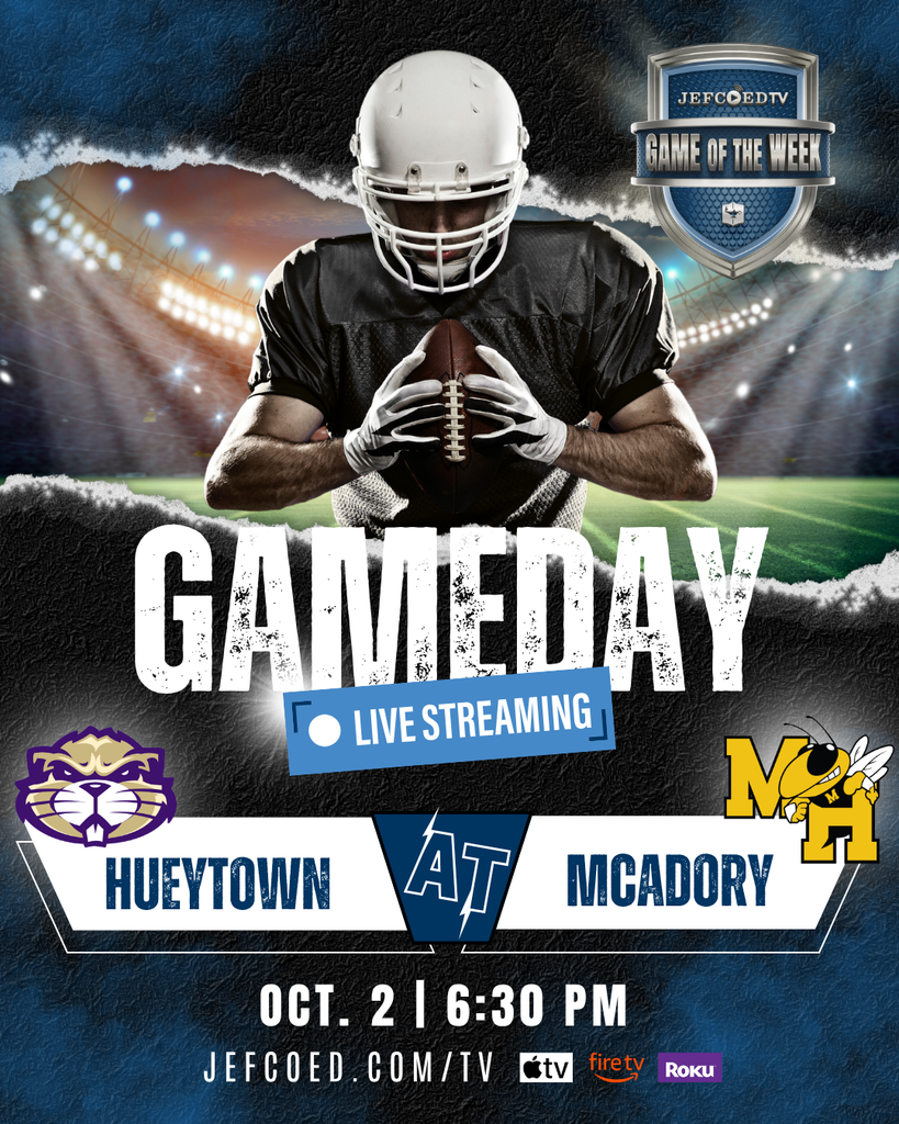 Graphic announces JEFCOED TV's live coverage of the Game of the Week between McAdory and Hueytown on Friday, Oct. 2, 2026 at 6:30 p.m.