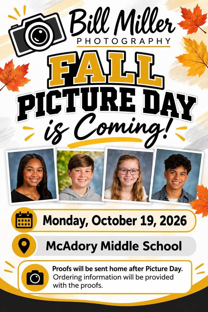 Bill Miller Photography flyer announcing Fall Picture Day at McAdory Middle School on Monday, October 19, 2026. Proofs will be sent home afterward with ordering information.