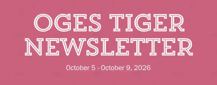 red background with OGES Tiger Newsletter October 5 - October 9, 2026 written in white.