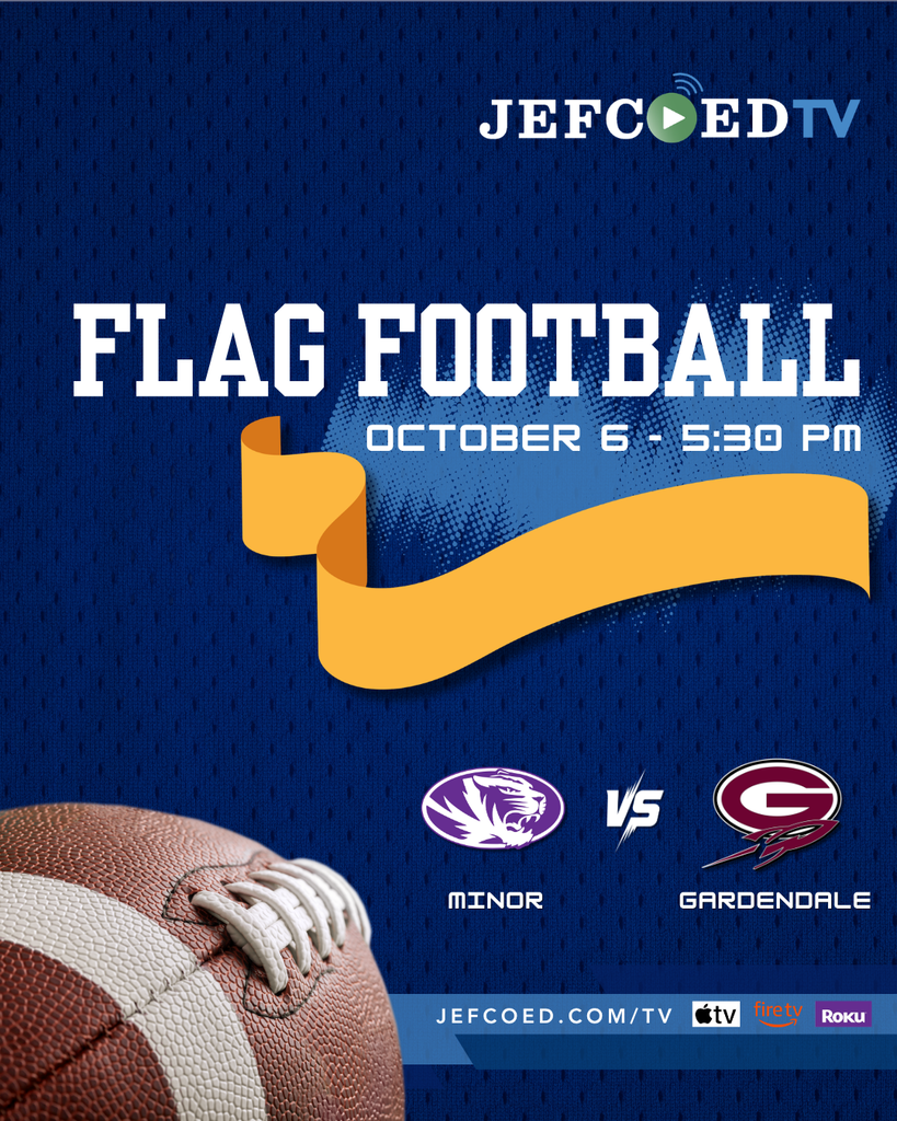 Graphic announces JEFCOED TV's live coverage of the flag football game between Minor and Gardendale High Schools on Oct. 6, 2026.